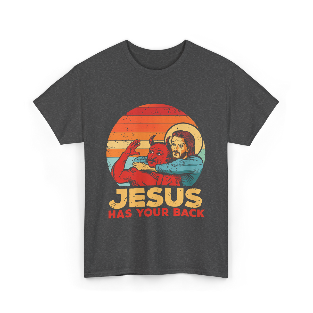 Jesus Has Your Back Christian T-Shirt - Dark Heather