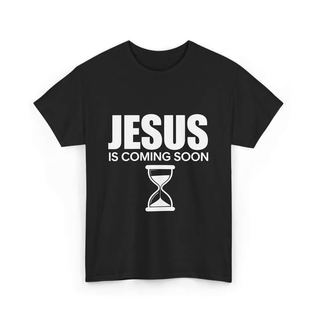 Jesus Is Coming Soon Countdown T-Shirt - Black