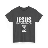 Jesus Is Coming Soon Countdown T-Shirt - Dark Heather