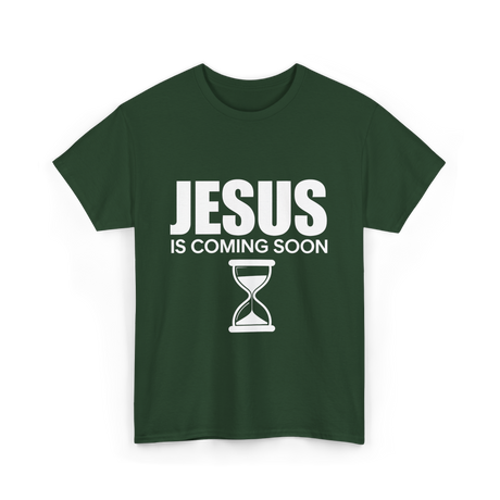 Jesus Is Coming Soon Countdown T-Shirt - Forest Green