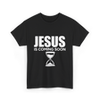 Jesus Is Coming Soon Faith T-Shirt - Black