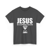 Jesus Is Coming Soon Faith T-Shirt - Dark Heather