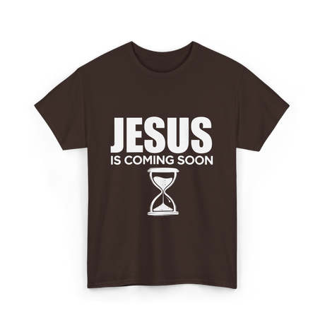 Jesus Is Coming Soon Faith T-Shirt - Dark Chocolate