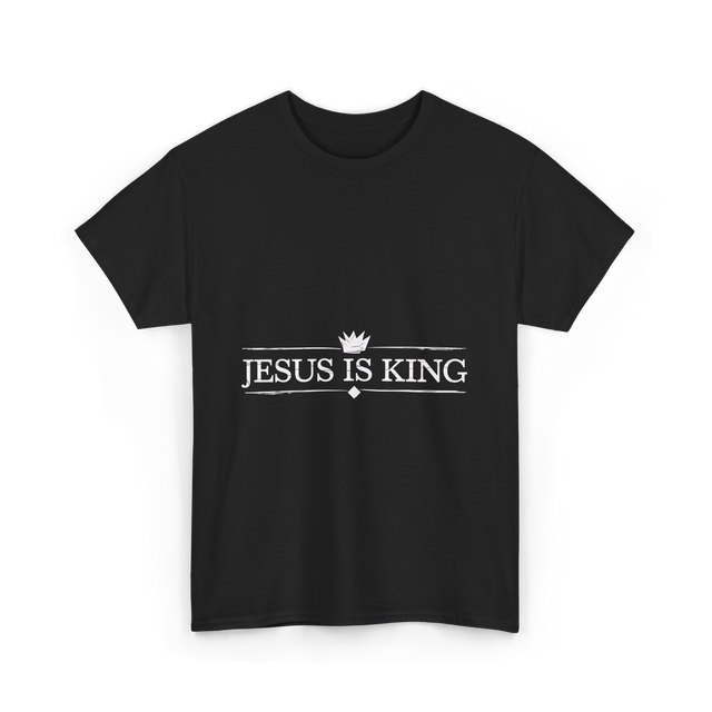 Jesus is King Christian Faith T-Shirt - Black