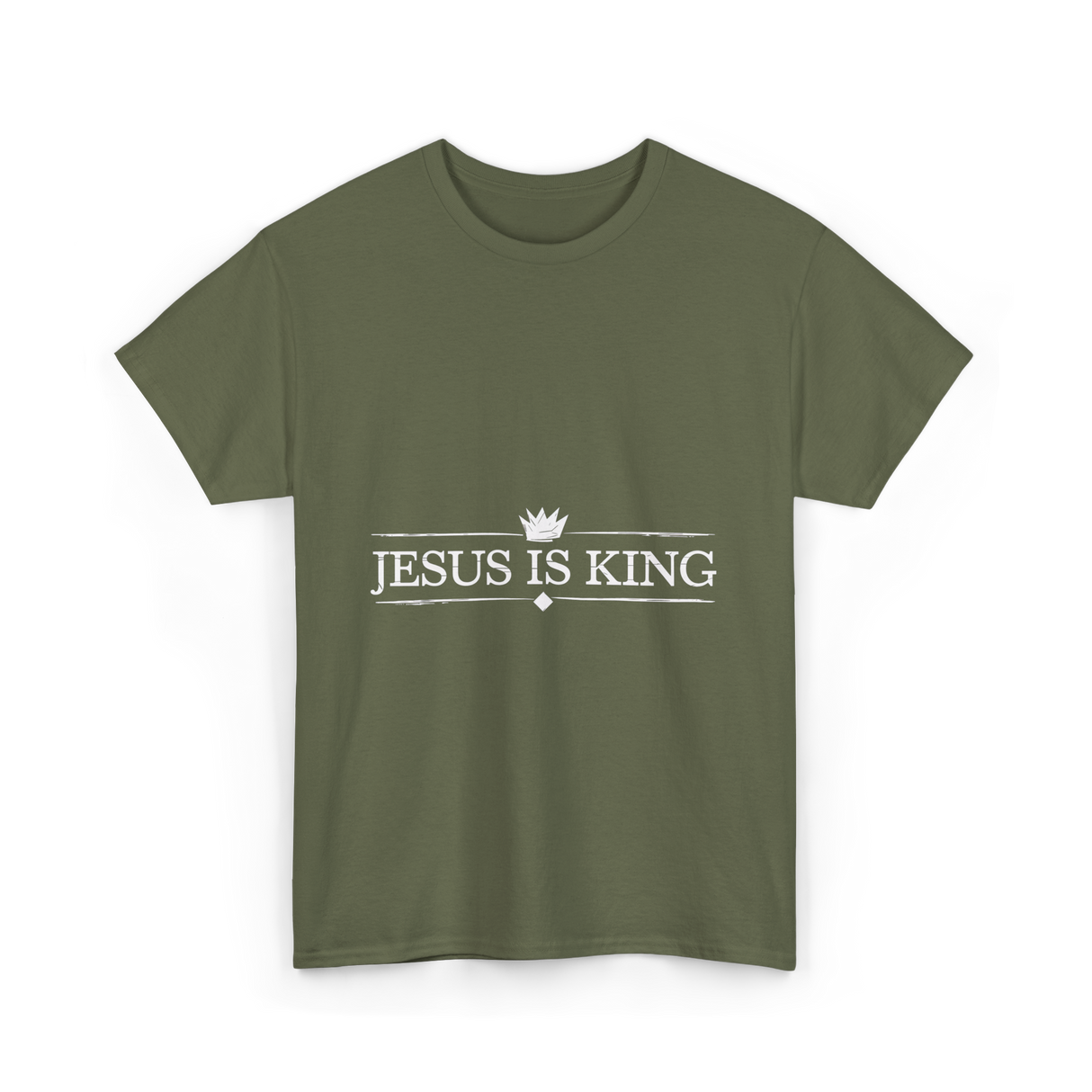 Jesus is King Christian Faith T-Shirt - Military Green