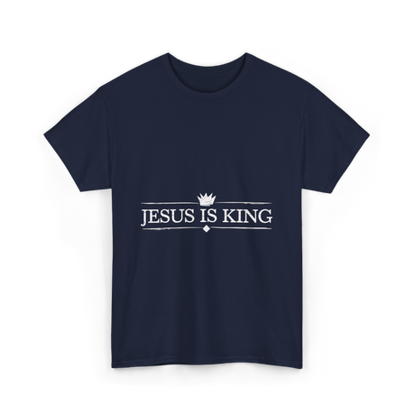 Jesus is King Christian Faith T-Shirt - Navy