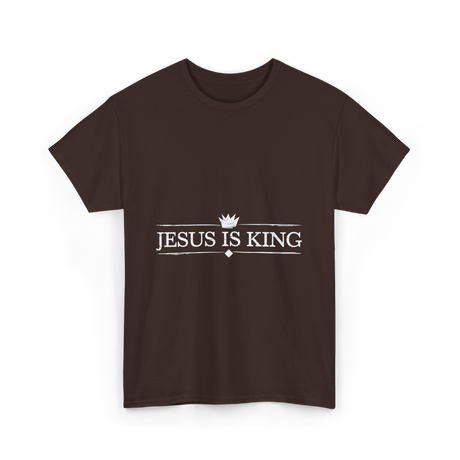 Jesus is King Christian Faith T-Shirt - Dark Chocolate