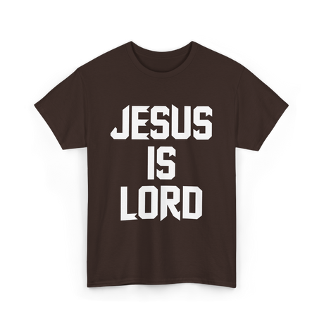 Jesus Is Lord Christian Faith T-Shirt - Dark Chocolate