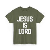 Jesus Is Lord Christian Faith T-Shirt - Military Green