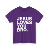 Jesus Loves You Bro Christian T-Shirt - Purple