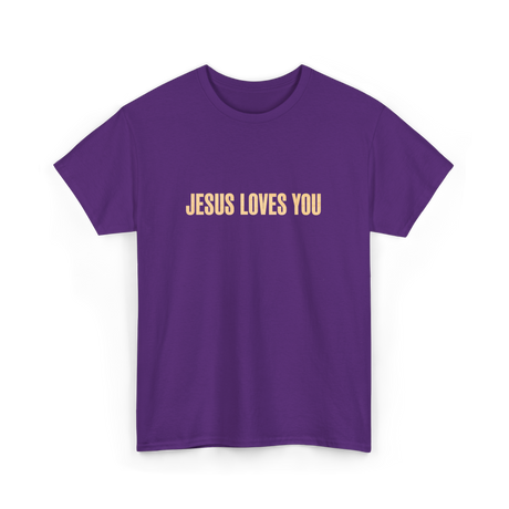 Jesus Loves You Christian Faith T-Shirt - Purple