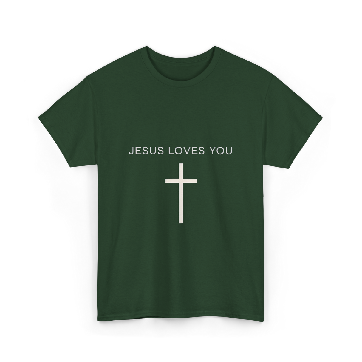 Jesus Loves You Cross Christian T-Shirt - Forest Green