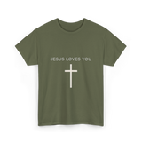 Jesus Loves You Cross Christian T-Shirt - Military Green