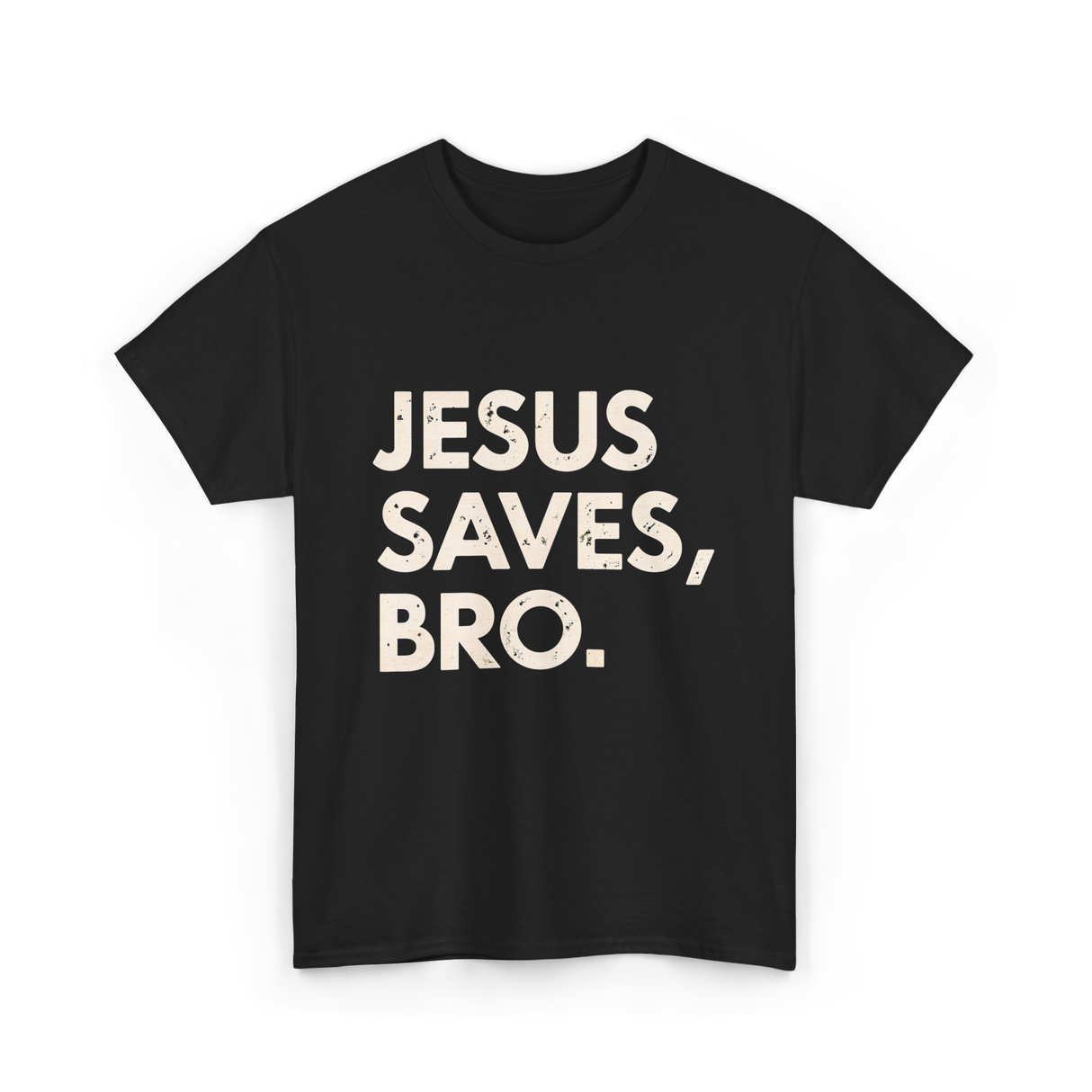 Jesus Saves Bro T-Shirt - Black