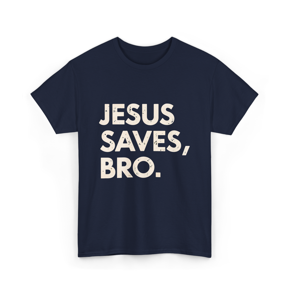 Jesus Saves Bro T-Shirt - Navy