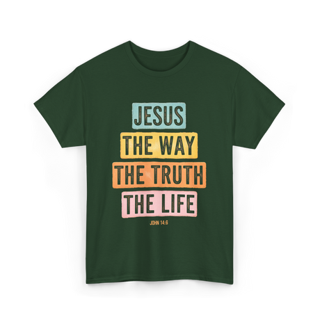 Jesus The Way Faith T-Shirt - Forest Green