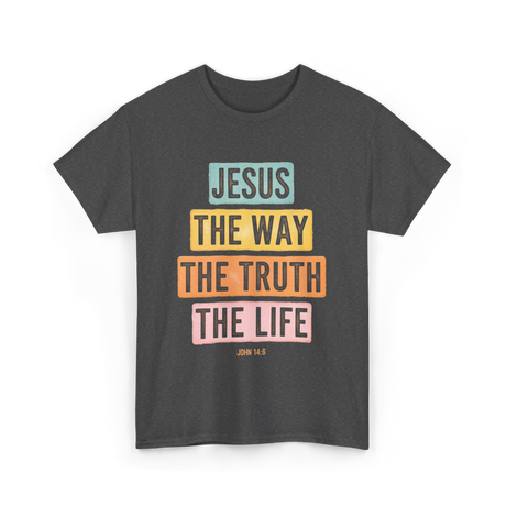 Jesus The Way Faith T-Shirt - Dark Heather