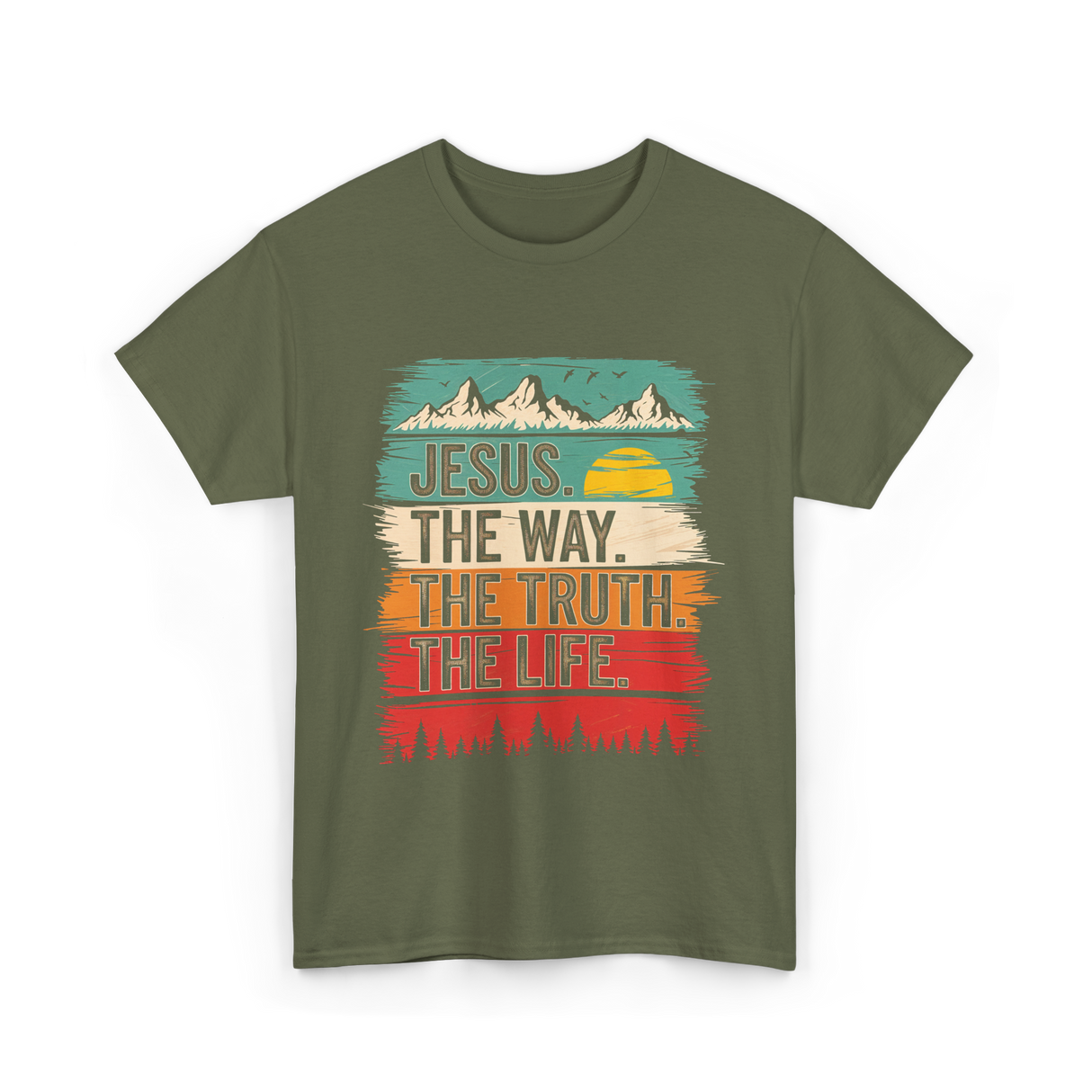 Jesus The Way Truth Life Christian T-Shirt - Military Green