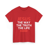 Jesus The Way Truth Life Christian T-Shirt - Red