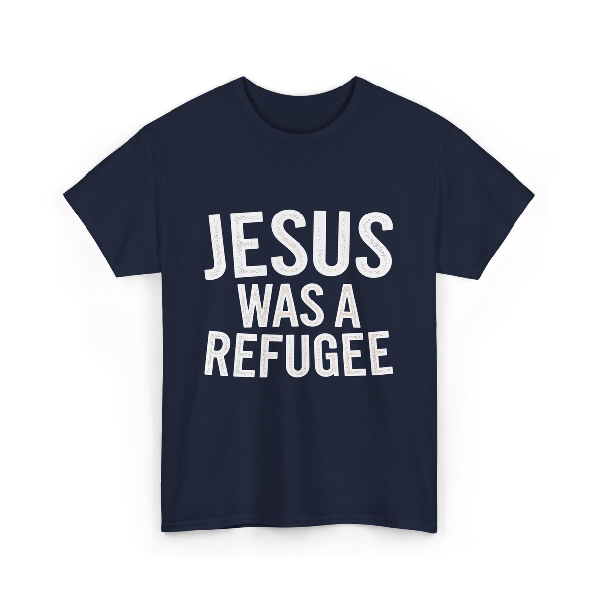 Jesus Was A Refugee T-Shirt - Navy