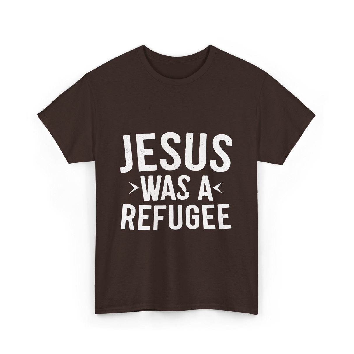 Jesus Was A Refugee T-Shirt - Dark Chocolate