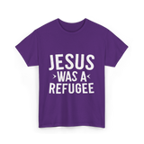 Jesus Was A Refugee T-Shirt - Purple