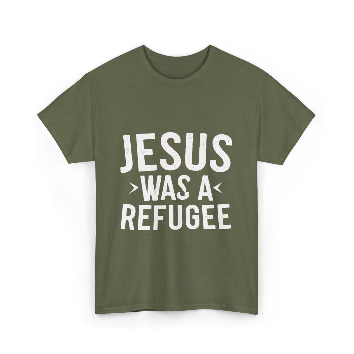 Jesus Was A Refugee T-Shirt - Military Green