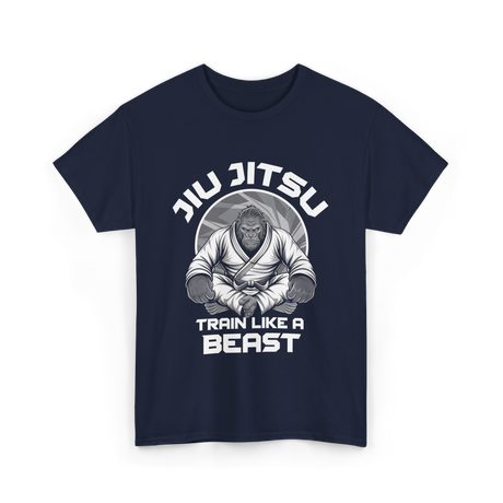 Jiu Jitsu Train Like A Beast T-Shirt - Navy