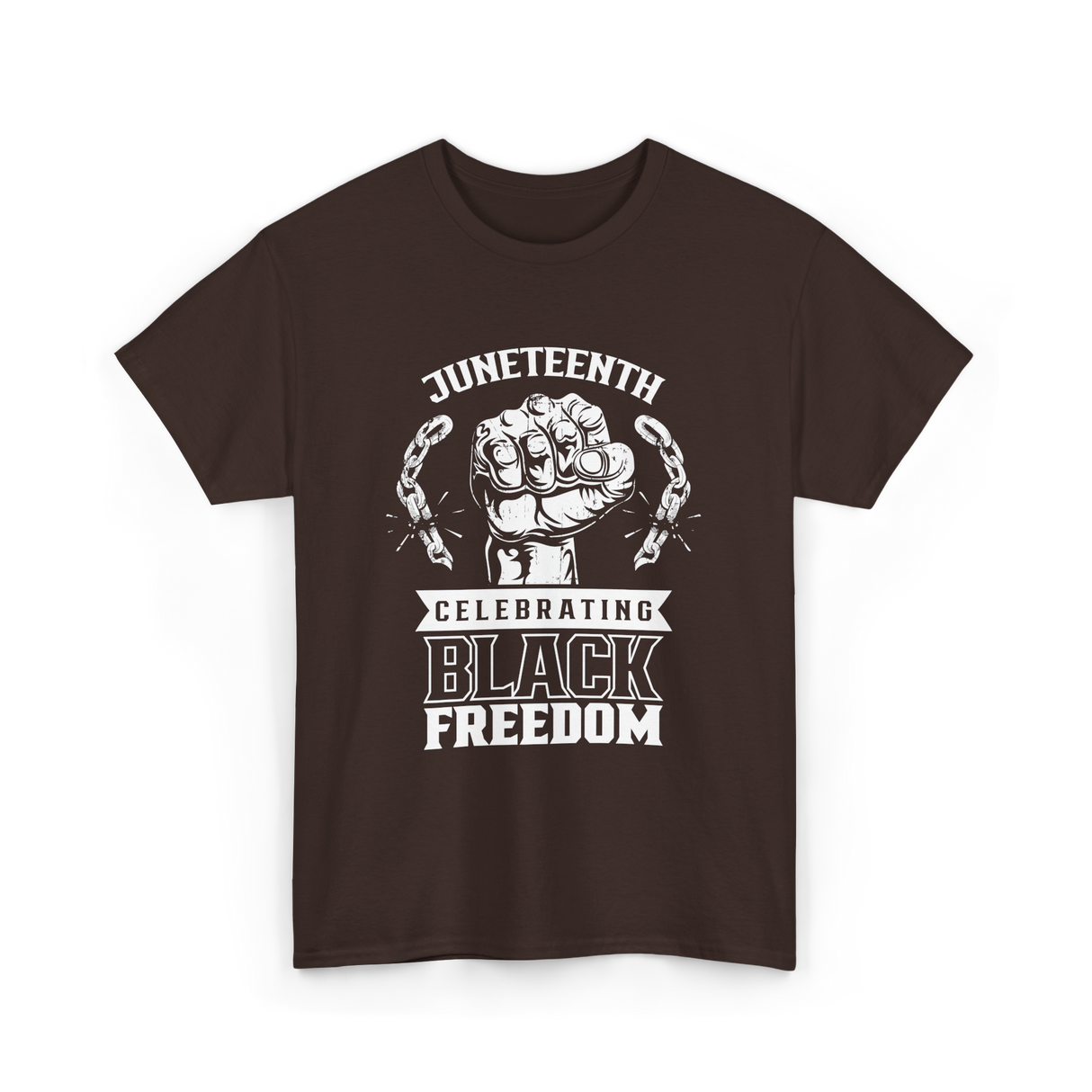 Juneteenth Celebrating Black Freedom T-Shirt - Dark Chocolate