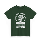 Juneteenth Celebrating Black Freedom T-Shirt - Forest Green