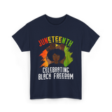 Juneteenth Celebrating Black Freedom T-Shirt - Navy