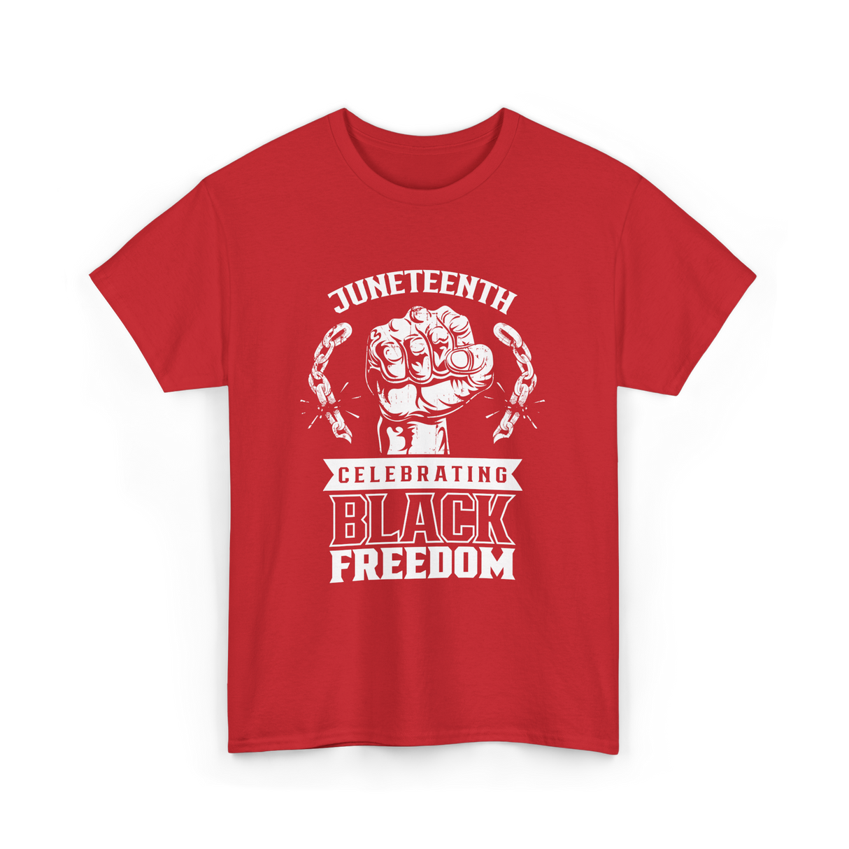 Juneteenth Celebrating Black Freedom T-Shirt - Red