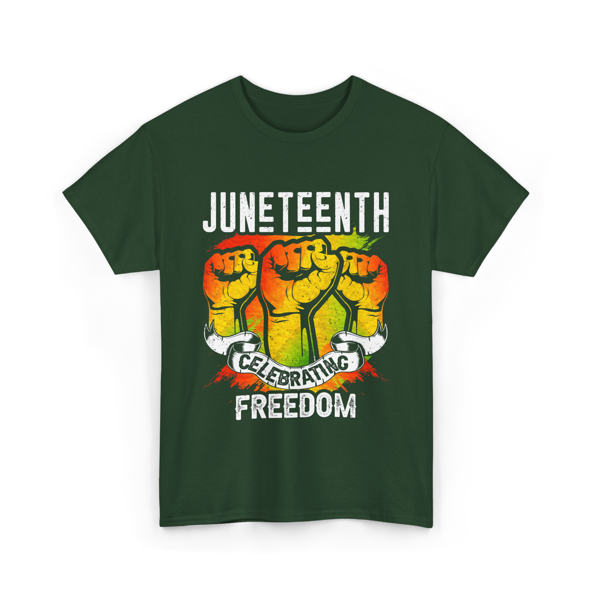 Juneteenth Celebrating Freedom T-Shirt - Forest Green