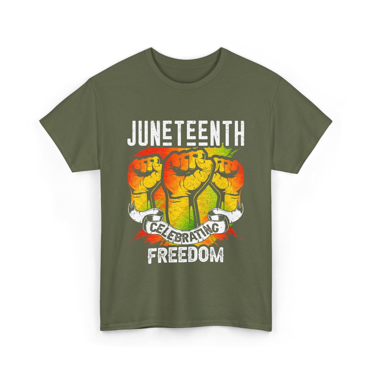 Juneteenth Celebrating Freedom T-Shirt - Military Green