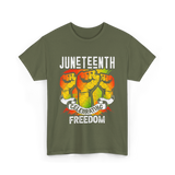 Juneteenth Celebrating Freedom T-Shirt - Military Green