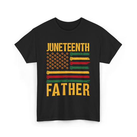 Juneteenth Father African Heritage T-Shirt - Black