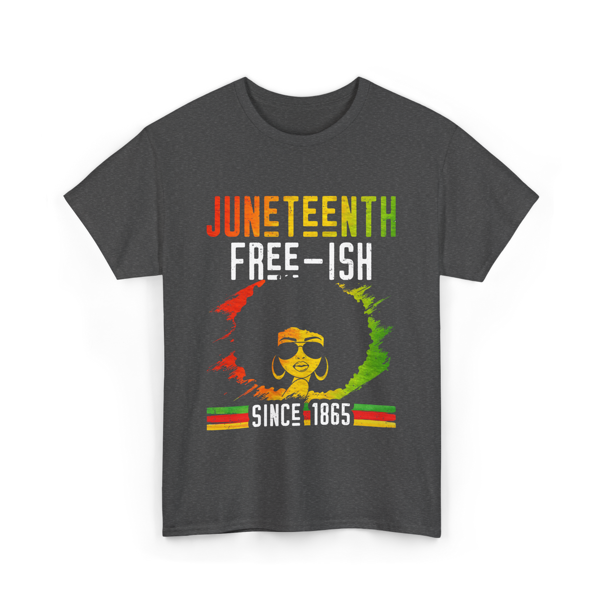 Juneteenth Free-Ish Black History T-Shirt - Dark Heather