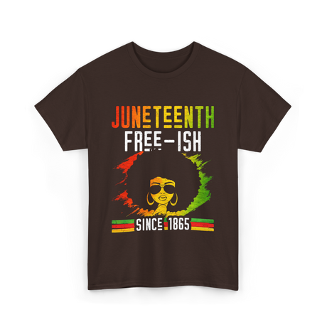 Juneteenth Free-Ish Black History T-Shirt - Dark Chocolate