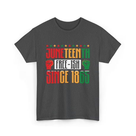 Juneteenth Free-Ish History Culture T-Shirt - Dark Heather