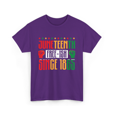 Juneteenth Free-Ish History Culture T-Shirt - Purple