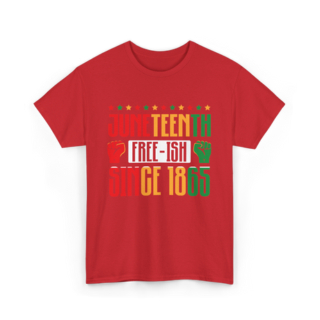 Juneteenth Free-Ish History Culture T-Shirt - Red