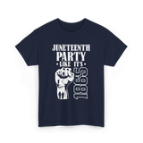 Juneteenth Party Like It's 1865 American T-Shirt - Navy