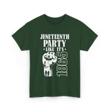 Juneteenth Party Like It's 1865 American T-Shirt - Forest Green