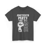 Juneteenth Party Like It's 1865 American T-Shirt - Dark Heather