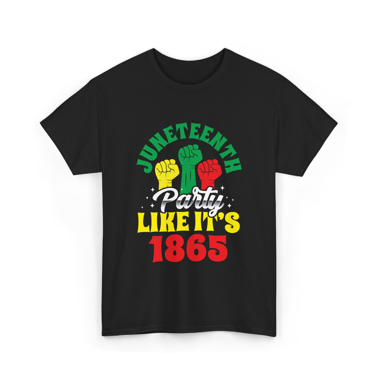 Juneteenth Party Like It's 1865 Celebration T-Shirt - Black