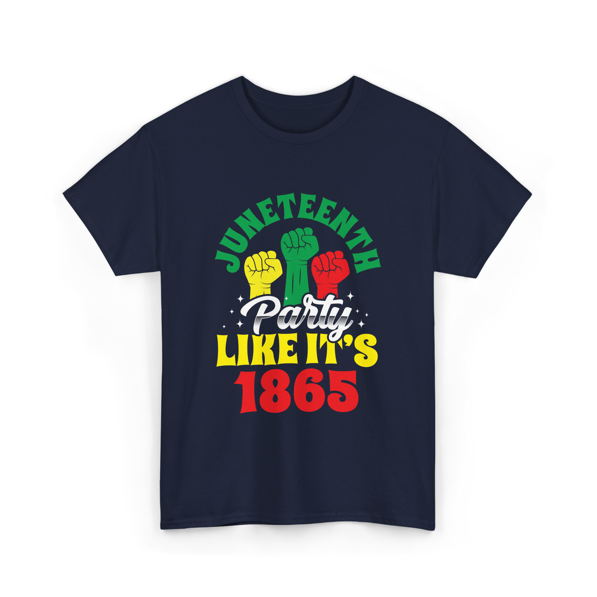 Juneteenth Party Like It's 1865 Celebration T-Shirt - Navy