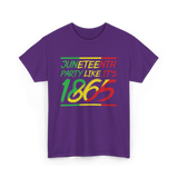 Juneteenth Party Like Its 1865 Celebration T-Shirt - Purple