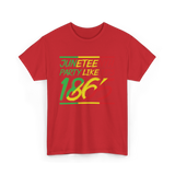 Juneteenth Party Like Its 1865 Celebration T-Shirt - Red