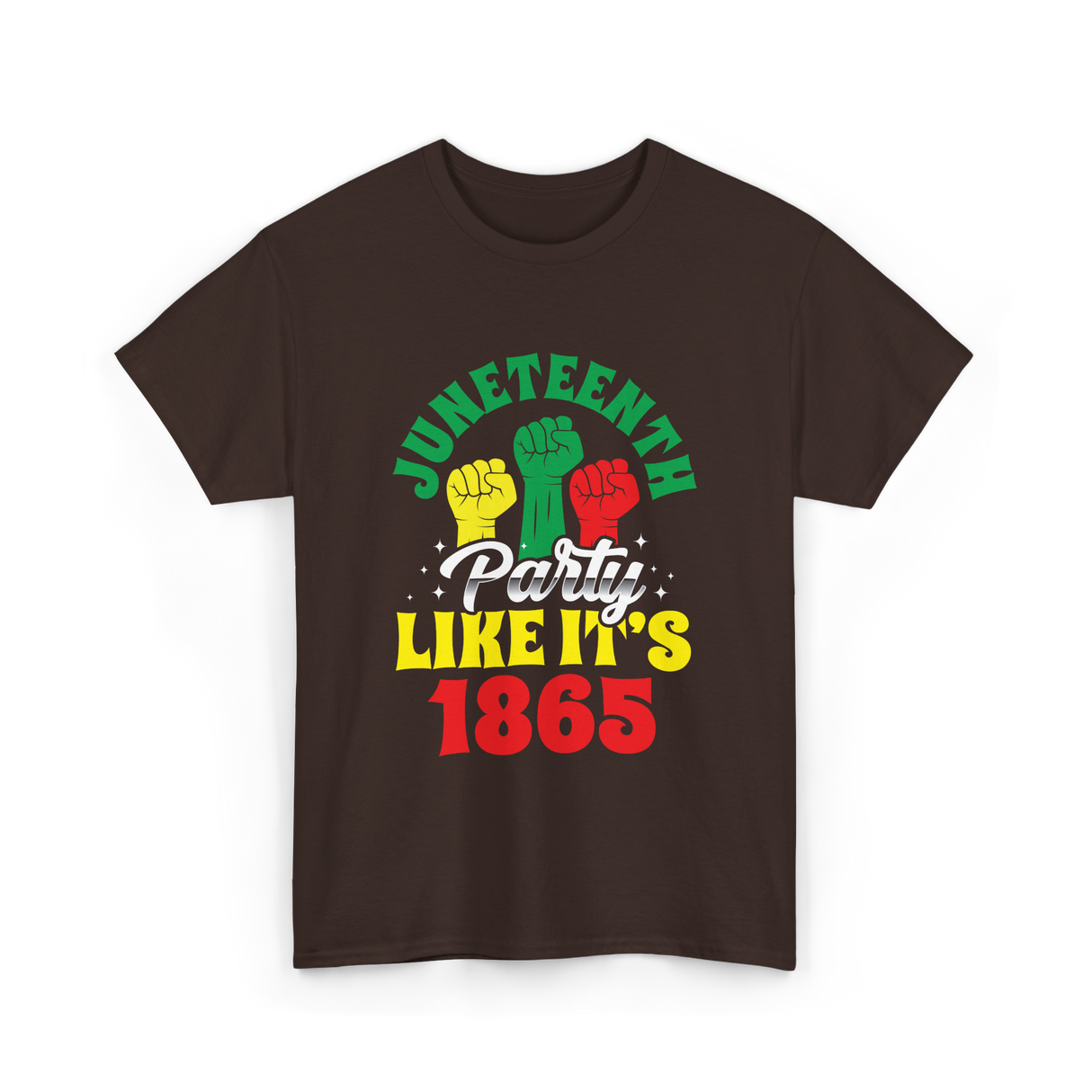 Juneteenth Party Like It's 1865 Celebration T-Shirt - Dark Chocolate