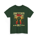 Juneteenth Vibes Only Celebration T-Shirt - Forest Green